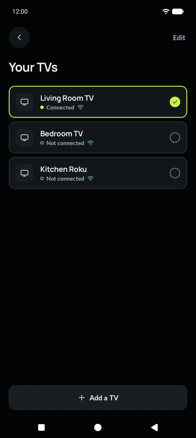Your TVs: Living Room TV connected, Bedroom TV and Kitchen Roku not connected.